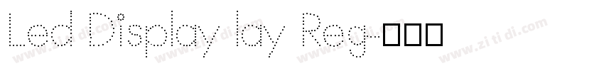 Led Display lay Reg字体转换